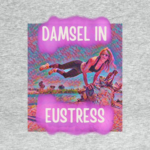 Damsel in Eustress by KORIography